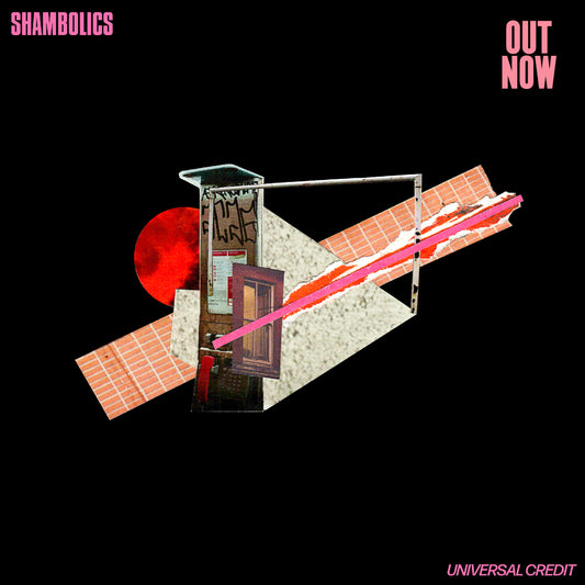 NEW SINGLE: SHAMBOLICS ‘UNIVERSAL CREDIT’